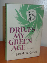 Josephine Carson Drives My Green Age First Edition 1957 Scarce First Novel F/F - £28.76 GBP