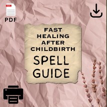 Fast Healing From Childbirth Spell - How To Guide - Diy - Téléchargement - Pdf 1 - £12.38 GBP
