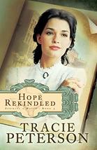 Hope Rekindled (Striking a Match) [Paperback] Tracie Peterson - £6.64 GBP