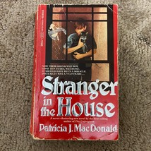 Stranger in the House Mystery Paperback Book by Patricia J. MacDonald 1983 - £9.69 GBP