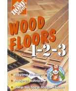 Wood Floors 1 2 3 [Apr 01, 1999] Home Depot - $4.00 CAD