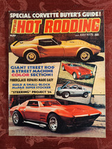 HOT RODDING magazine July 1975 Corvette Street Rods Machines - £17.22 GBP