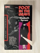 Foot In The Grave - Elizabeth Ferrars - Mystery - Missing Shoes Lead To Murder - £6.39 GBP