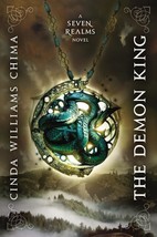 The Demon King (A Seven Realms Novel, 1) [Paperback] Chima, Cinda Williams - $7.51