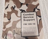 1976  FM 100-10 COMBAT SERVICE SUPPORT  Camouflaged Cover - £6.22 GBP