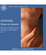HYPNOSIS: GLOBUS HYSTERICUS Lump in the Throat Stress &amp; Anxiety Help MP3 - £3.19 GBP