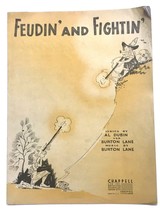 1947 Feudin&#39; and Fightin&#39; Al Dubin &amp; Burton Lane Vintage Sheet Music  - £12.69 GBP