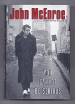 You Cannot Be Serious by John McEnroe and James Kaplan book - £7.86 GBP