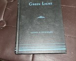 Green Light vintage Hardcover vintage book Lloyd C. Douglas 1935 - $11.88