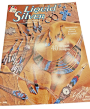 Book Liquid Silver Jewelry Instruction Booklet Suzanne McNeill Designs 1995 - $8.47