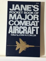 Jane&#39;s Pocket Book Of Major Combat Aircraft John Taylor 1979 5th Print - $9.69