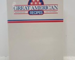 VINTAGE GREAT AMERICAN RECIPES COOKBOOK - EASY HANDY KITCHEN TIPS - 88 C... - $19.79