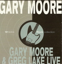 Gary Moore &amp; Greg Lake Live Rock Collection 12 Tracks Cd - £12.64 GBP