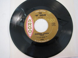 Ramsey Lewis Trio The In Crowd Argo 45 rpm Record Vintage - £9.26 GBP