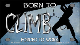Born To Climb Novelty Mini Metal License Plate Tag - £11.84 GBP