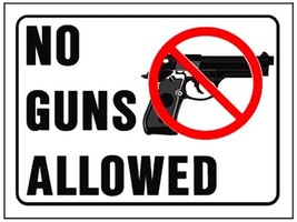 NO GUNS ALLOWED Symbol SIGN door window retail 8&quot; x 12&quot; Plastic hyko HY-... - $21.25