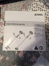 Stihl FS 510 C-M, 560 C-M, Instruction Manual - $7.91