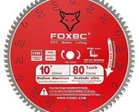 FOXBC 10-Inch Saw Blade 80-Tooth TCG for Aluminum and Non-Ferrous Metal &amp; - $48.49