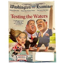 Washington Examiner Magazine March 14 2023 Testing Waters Challengers President - £3.90 GBP