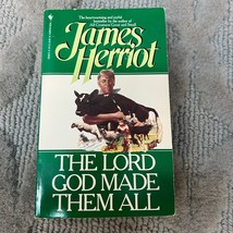 The Lord God Made Them All Biography Paperback Book by James Herriot Bantam 1969 - £4.95 GBP