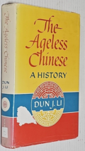 The Ageless Chinese by Dun J. Li - Published by Charles Scribner&#39;s Sons, NY 1965 - £22.71 GBP