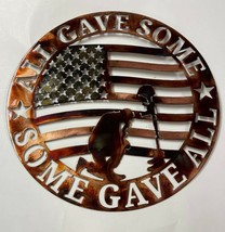 All Gave Some, Some Gave All---Veterans or Memorial Day Metal Wall Art-Patriotic - £41.74 GBP