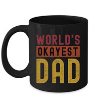 Worlds Okayest Dad Fathers Day Coffee Mug Vintage Black Cup Retro Gift For Daddy - £14.75 GBP+