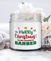 Funny Barber Christmas Candle - Merry Christmas To My Favorite - 9 oz Holiday  - £15.77 GBP