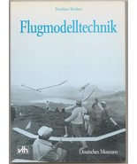 Flugmodelltechnik by Matthais Weidner 1987 German Museum Model Aircraft ... - $8.91 CAD