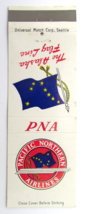 Pacific Northern Airlines 20 Strike Matchbook Cover Alaska Flag Line PNA - £1.57 GBP