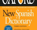 The Oxford New Spanish Dictionary: Third Edition [Mass Market Paperback]... - £2.32 GBP