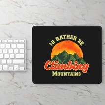 Custom Gaming Mouse Pad - 'I'd Rather Be Climbing Mountains' Watercolor Art, Neo - $14.42