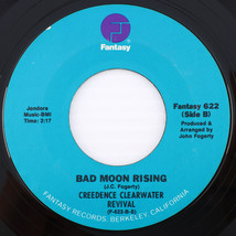 Creedence Clearwater Revival – Lodi / Bad Moon Rising - Reissue 45 Fantasy 622 - $7.10