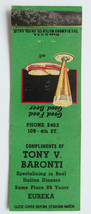 Tony V. Baronti - Eureka, California Restaurant 20 Strike Matchbook Cover CA - $1.75