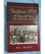 Trojans 1972 : An Immortal Team of Mortal Men (2009) Bill Block (Souther... - €29,79 EUR