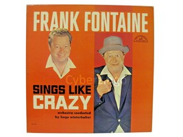 Frank Fontaine Sings Like Crazy Vinyl LP Vintage 1963 - £10.23 GBP