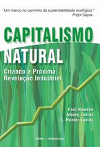 Capitalismo Natural: Criando a Próxima Revolução Industrial [Paperback] _ - £26.83 GBP