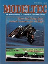 MODELTEC Magazine April 2000 Railroading Machinist Projects - $9.89