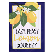 Easy Peasy Lemon Squeezy Suede Garden Flag-2 Sided Message,12.5&quot; x 18&quot; - £16.78 GBP