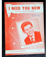 I Need You Now-by Eddie Fisher - 1953 Sheet Music by Jimmie Crane and Al... - £1.97 GBP