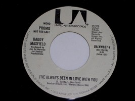 Daddy Maxfield I&#39;ve Always Been In Love With You 45 Rpm Record U.A. Promo 827 NM - £156.90 GBP