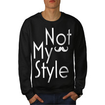Wellcoda My Style Mens Sweatshirt, Mustaches Fashion Casual Pullover Jumper - £24.49 GBP+