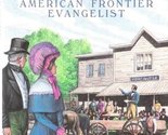 Walter Scott: American Frontier Evangelist William A. Gerrard III - $2.93