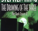 The Drawing of the Three (Dark Tower) King, Stephen - $2.93