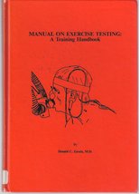 Manual on Exercise Testing: A Training Handbook Zavala, Donald Charles - £10.41 GBP