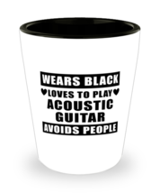 Acoustic Guitar Player Shot Glass - Wears Black Avoids People - 1.5 oz Ceramic  - £10.34 GBP