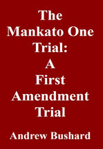 The Mankato One Trial: A First Amendment Trial - $9.99