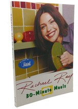 Rachael Ray 30-MINUTE Meals 10th Printing - £38.17 GBP