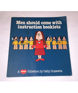 SC book Men Should Come With Instruction Booklets by Cathy Guisewite com... - £2.39 GBP