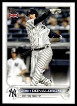 2022 Topps UK Edition Josh Donaldson New York Yankees #161 - £1.45 GBP